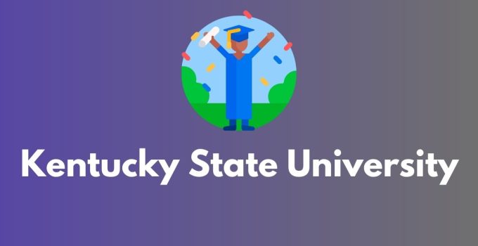 Kentucky State University Financial Aid – What to Know?