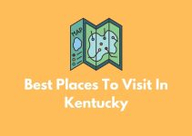 Best Places to Visit in Kentucky