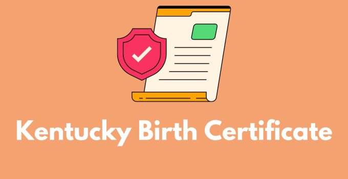 How to Get Your Kentucky Birth Certificate?